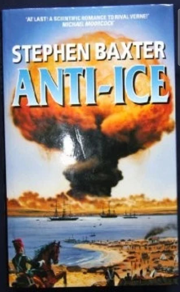 Anti-ice by Stephen Baxter. 