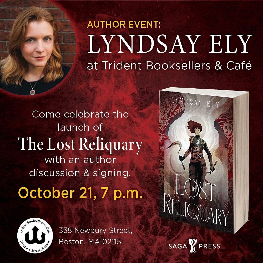 Promo image for a book event on October 21, 2025 at Trident Books in Boston, celebrating the publication of The Lost Reliquary by Lyndsay Ely