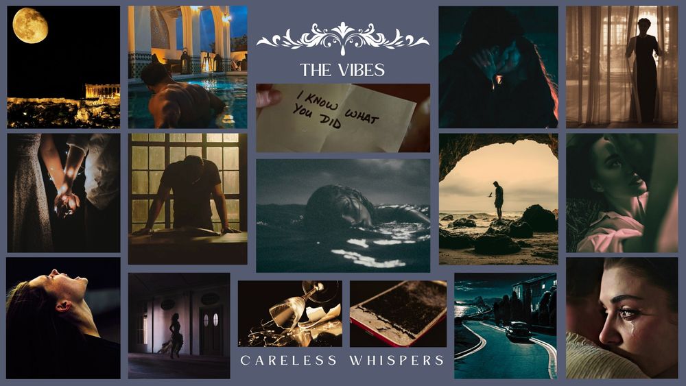 Title says The Vibes - moodboard with the following photos - the Acropolis at night; a man in a villa swimming pool at night. A note saying 'I know what you did'; a couple kissing; a Mrs Danvers type silhouette parting fine, lace curtains. In the centre is a partial photo of a dead woman floating in water. Either side is a photo of a man standing at a desk, hanging his head; a couple's clasped hands; a lone man standing on a rock by the sea; a woman gazing up at a man, her arms round his neck. Last row has a woman screaming, her head thrown back; the silhouette of a woman in a party dress running; a smashed wine glass and broken phone; a car driving away on a deserted coastal road at night; and a couple embracing, the woman tearful.