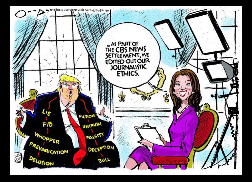 AS PART OF THE CBS NEWS SETTLEMENT, WE EDITED OUT OUR JOURNALISTIC ETHICS.