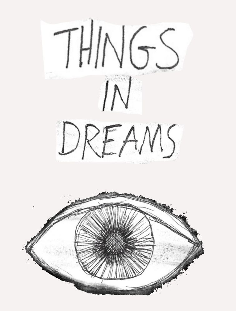Cover of THINGS IN DREAMS
The image is of a big eyeball