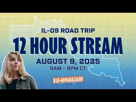 12 HOUR STREAM: IL-09 Road Trip!!