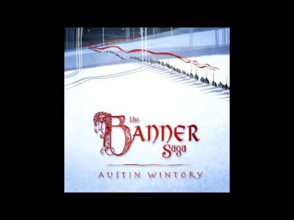 The Banner Saga Soundtrack - We Will Not Be Forgotten