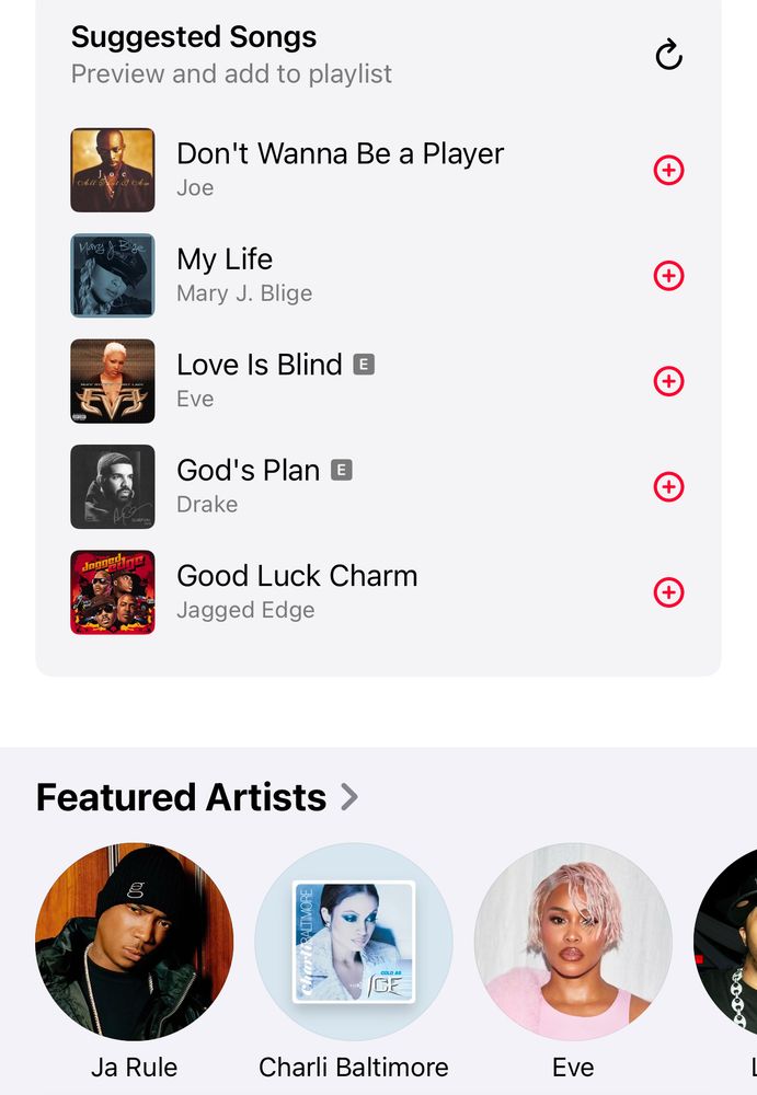Screenshot of the suggested songs section in Apple Music at the end of a user-made playlist. Suggested artists include Joe, Eve, Jagged Edge, and Mary J. Blige. Below it is a list of artists already featured on the playlist, including Ja Rule and Charli Baltimore. 