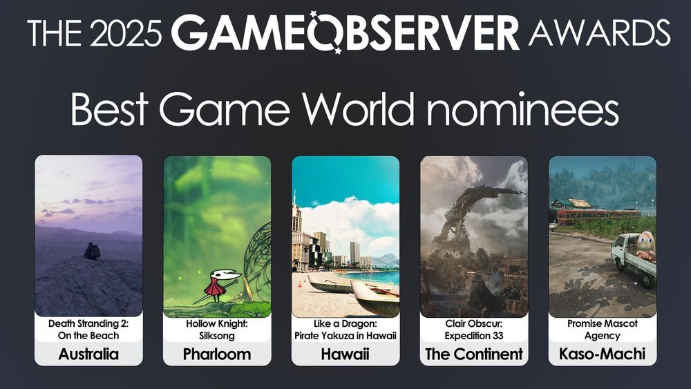This image shows the nominees for the game of the year awards for best game world from the website gameobserver.com, featuring Australia in Death stranding 2: on the beach, Hollow knight silksong's Pharloom, Hawaii in Like a Dragon: Pirate Yakuza, The Continent in Clair Obscur Expedition 33, and Kaso-Machi in Promise Mascot Agency.