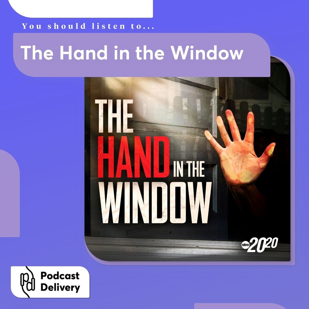 The Hand in the Window