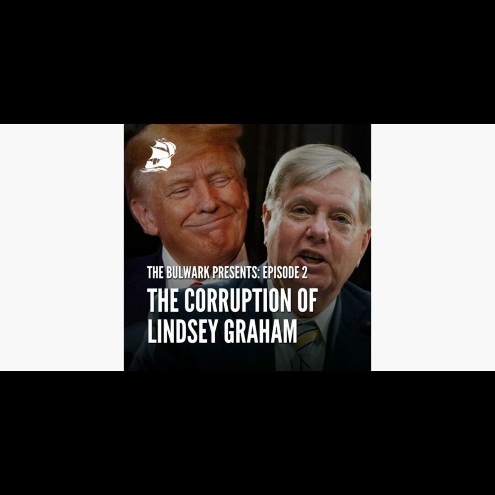 Ep. 2 The Corruption of Lindsey Graham