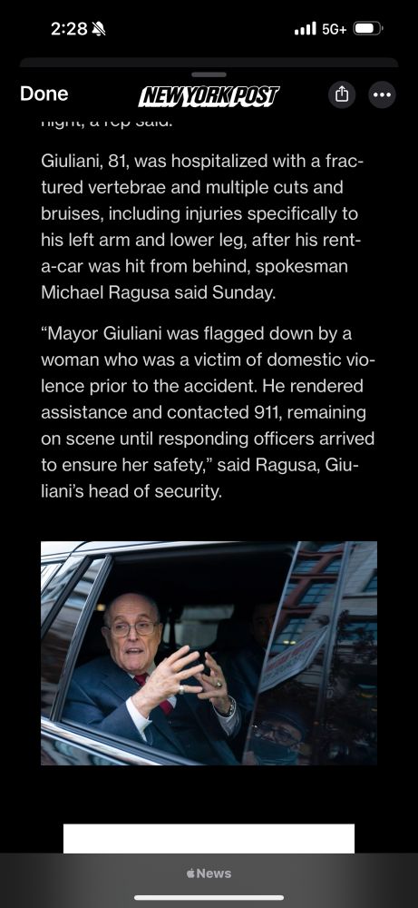  NEWYORK POST Giuliani, 81, was hospitalized with a fractured vertebrae and multiple cuts and bruises, including injuries specifically to his left arm and lower leg, after his rent-a-car was hit from behind, spokesman Michael Ragusa said Sunday. 
