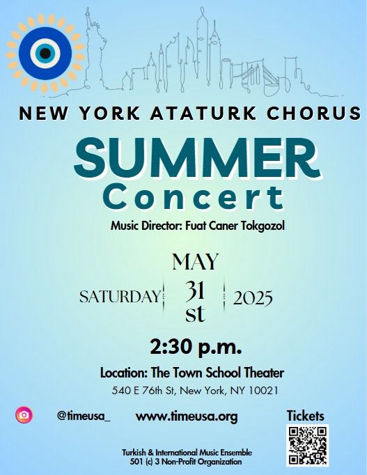 New York Ataturk Chorus Summer Concert flyer. Saturday, May 31, 2025. 2:30pm.