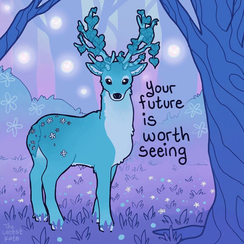 A drawing of a magical stag in a forest. The caption reads, "your future is worth seeing"