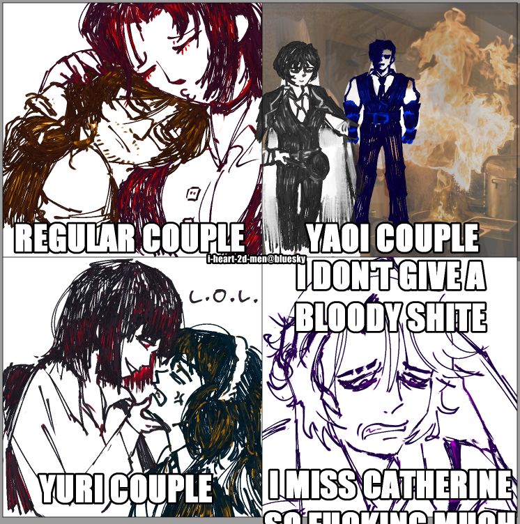 redraw of that 4 panel meme that goes:
Regular Couple | Yaoi Couple
Yuri Couple | I See No Difference         Love Is Love

although the meme text has been replaced by:
REGULAR COUPLE | YAOI COUPLE
YURI COUPLE | I DON'T GIVE A BLOODY SHITE      I MISS CATHERINE SO FUCKING MUCH
with the "SO FUCKING MUCH" part of the text being cut off by the crop

the poses of the regular couple and yuri couple panel are (mostly) the same aside from a few minor differences (that i will note in the below alt text), however the yaoi couple panel is completely replaced with a chef cooking with straight up fire in the kitchen and goku standing menacingly in the background. ill explain why later too. also the "love is love" panel is replaced with heathcliff holding his hair in his hands miserably

"regular couple" panel: rodigor ship, with rodya doing a kissy kissy face at gregor while gregor looks tired of her shit
"yaoi couple" panel: meursang ship. yi sang is cooking in the kitchen. he should not be allowed in the kitchen because while he looks quite happy cooking hes burning the kitchen down. meursault is in the background looking very unhappy and has a shadow covering half of his face while doing the goku pose (cons of being french)
"yuri couple" panel: ryomael ship. ryoshu is holding ishmaels face up to face her with a smug expression while saying L.O.L. (idk what shes saying), and ishmael looks up towards her pissed as all hell and looking like shes about to bash her face in
"I DON'T GIVE A BLOODY SHITE I MISS CATHERINE SO FUCKING MUCH PANEL": self-explanatory. just heathcliff. holding his hair in his hands looking miserable as fuck (because he misses catherine) (this was drawn before canto 6 btw so it might be a bit ooc)

for the most part the sinners are colored in but the yaoi couple and heathcliff panels are somewhat scuffed in execution because this is a WIP i abandoned (so heathcliffs hair isnt colored in)