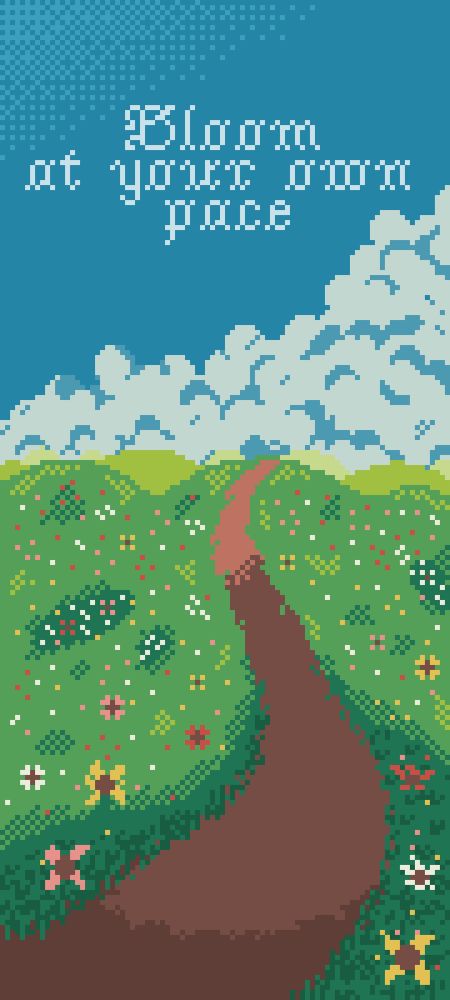 pixel art featuring a trail going off into the distance. the brown trail goes through a grassy field filled with flowers of various colours (yellow, pink, red and white). in the distance there are some green hills. the blue sky is filled with a giant white cloud, with some light coming from the top left. the text in the middle of the sky reads: “bloom at your own pace”
