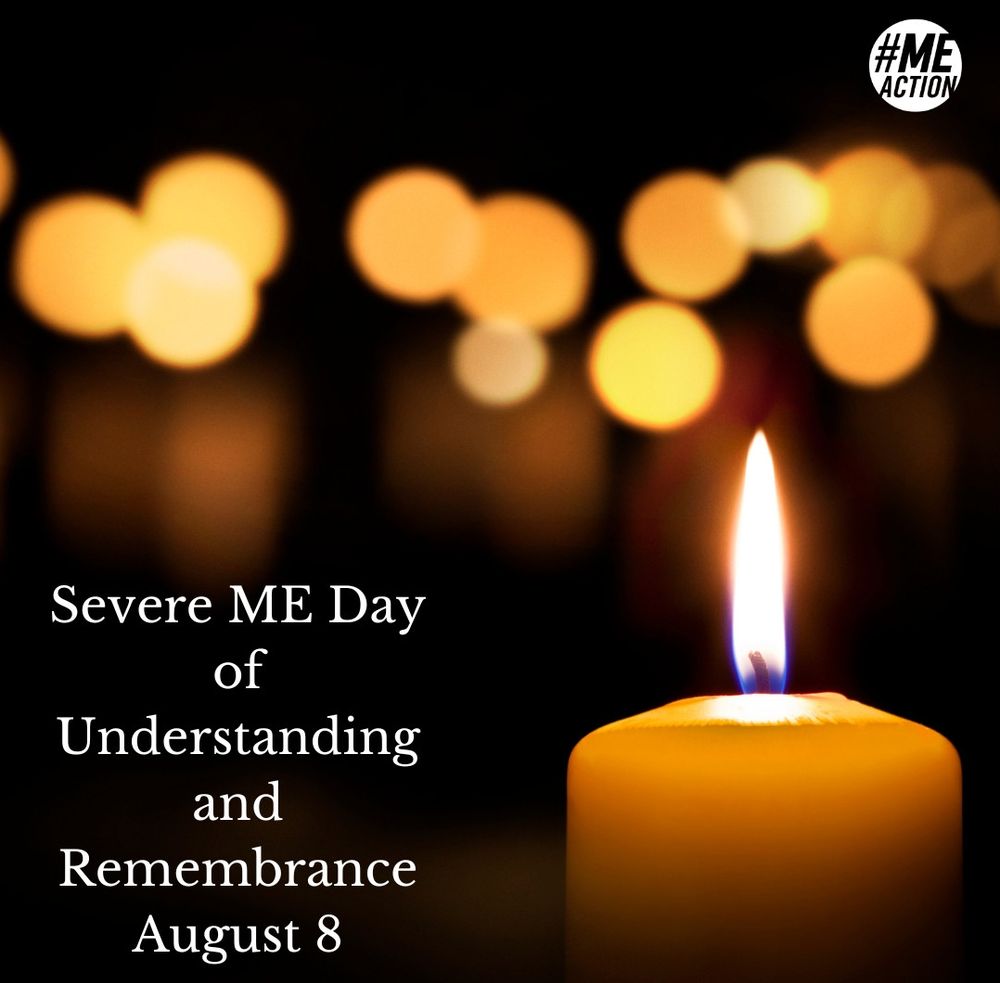 A photo of a lit candle with blurry images of multiple other candles in the background that says Severe ME Day of Understanding and Remembrance August 8.