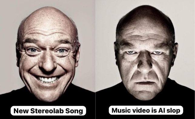 New Stereolab song: 😀
Music Video is AI slop: 😣