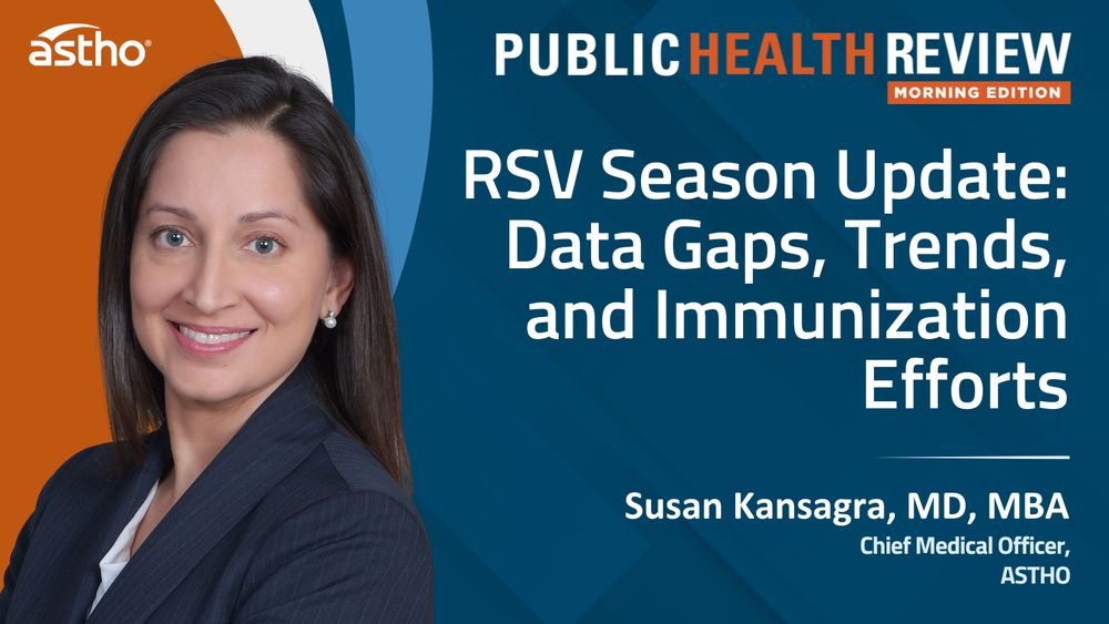 Banner for ASTHO's Public Health Review Morning Edition featuring Chief Medical Officer Susan Kansagra.