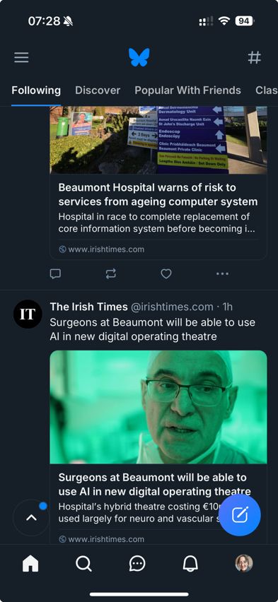 Screenshot of two skeets from Tye Irish Times
Text: “Beaumont Hospital warns of risk to services from ageing computer system Hospital in race to complete replacement of core information system before becoming i...”
“The Irish Times @irishtimes.com • 1h
Surgeons at Beaumont will be able to use Al in new digital operating theatre”