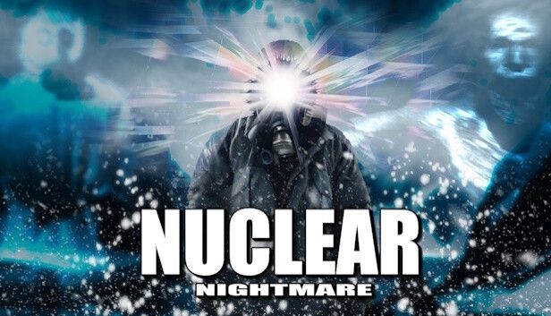 Scary image of person in a gas mask in a snowy environment with the text "Nuclear Nightmare"