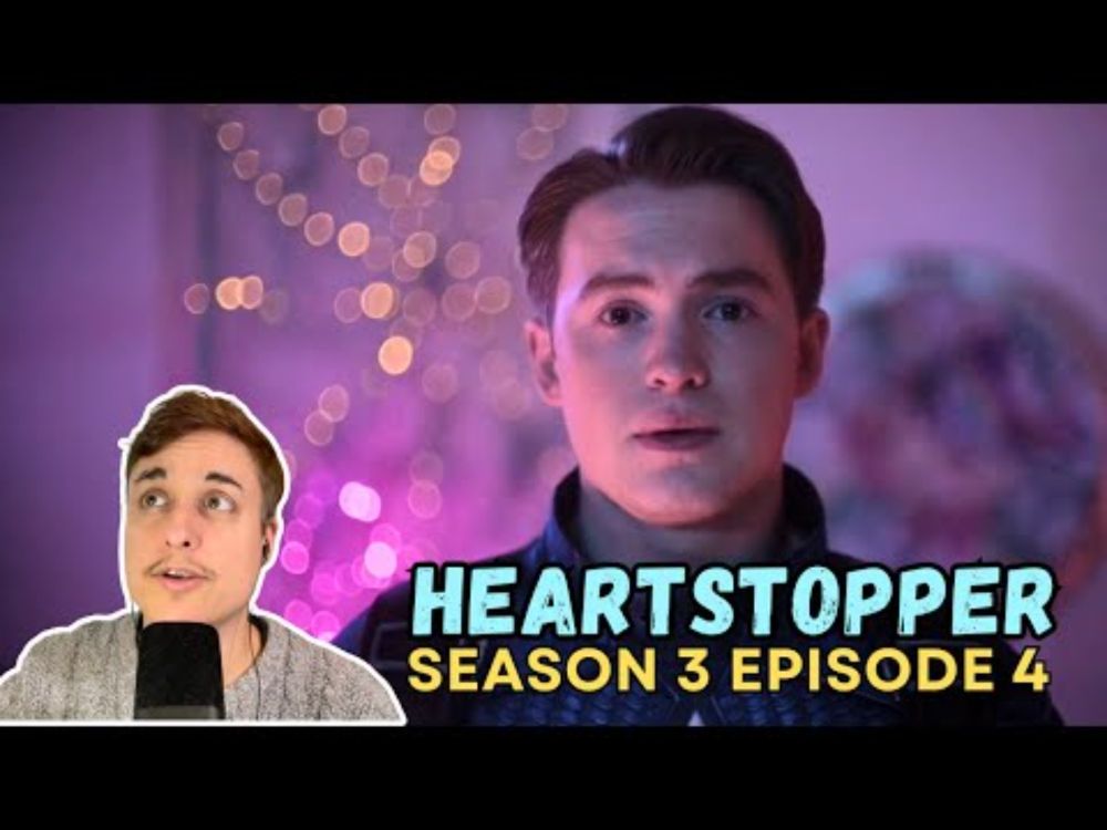 HEARTSTOPPER 3x4 Reaction & Analysis (PART 1)
