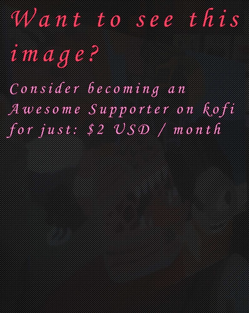 A blurred out image of the painting wip that is available on kofi. There is pink text over it that reads:
Want to see this image? Consider becoming an Awesome Supporter on kofi for just: $2 USD / month