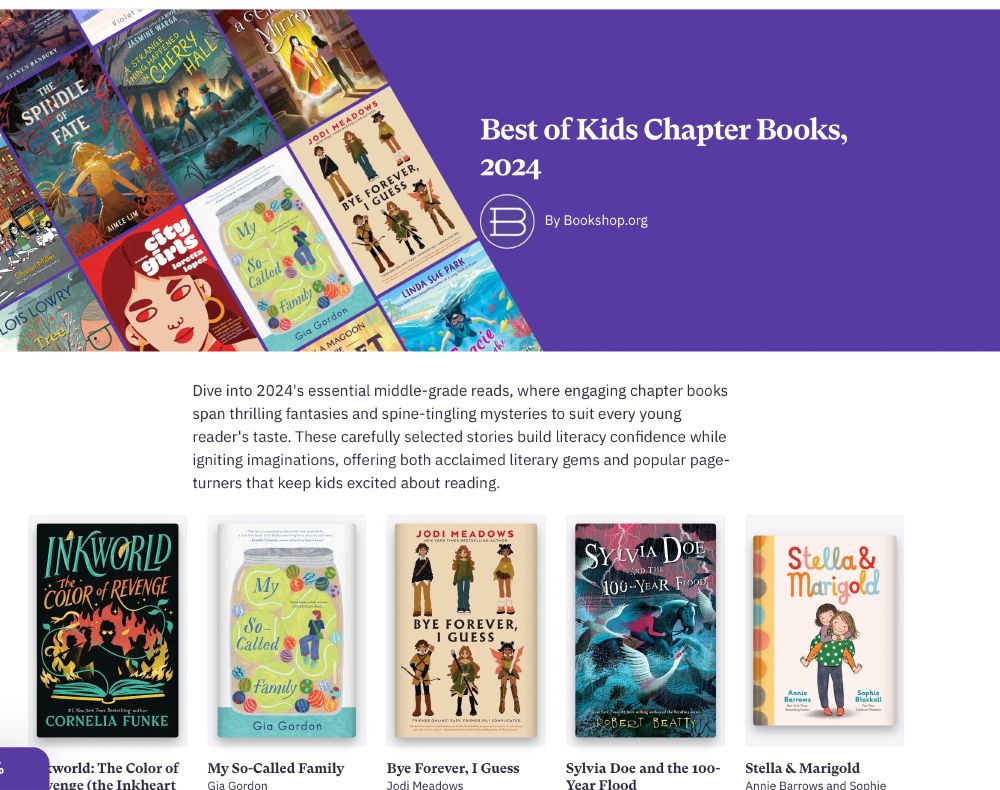 A screenshot of Bookshop dot org's Best of Kids Chapter Books, 2024 page, with a banner and the first row of books, including BYE FOREVER, I GUESS. 
