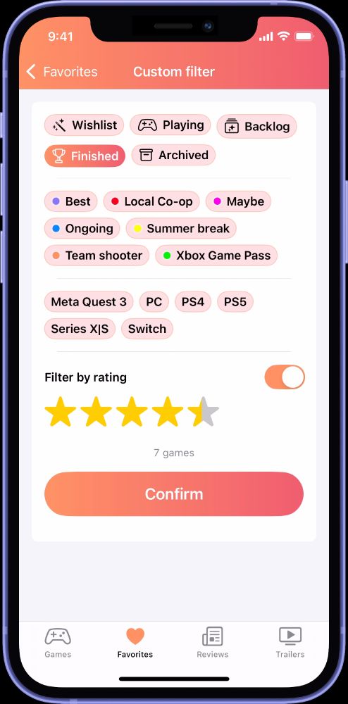 Custom filter view showing Finished tag selected alongside with rating of at least 4.5 stars and there is small label "7 games" above the Confirm button