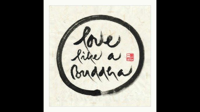 Calligraphy by Thich Nhat Hanh on rice paper in traditional Chinese black ink mixed with some of his tea. A zen circle and in the circle the writing: Love like a Buddha and Thay's red seal, which bears his lineage name and Dharma title, Trung Quang Nhat Hanh