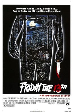 Poster for original Friday the 13th movie. Tagine says "they were warned...they are doomed...and on Friday the 13th, nothing will save them. Image is black background with outline of a man from the upper arms to upper thighs. He's holding a bloody knife in his left hand. Inside the outline of his body is a view of 5 people standing in a forest in front of a cabin. The full moon is visible behind some clouds. Underneath the picture is says Friday the 13th with red blood dripping dow the "13". Below that in red text it saysc"ac24 hour nightmare of terror" in red font.