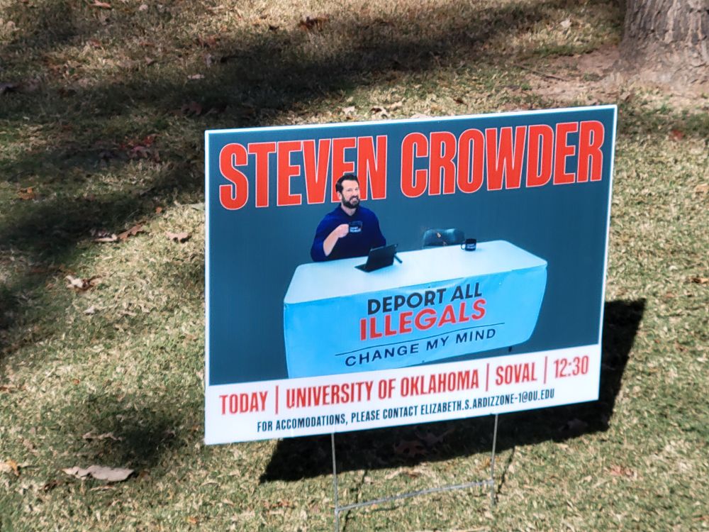 Sign on campus advertising a Steven Crowder event advocating deportations