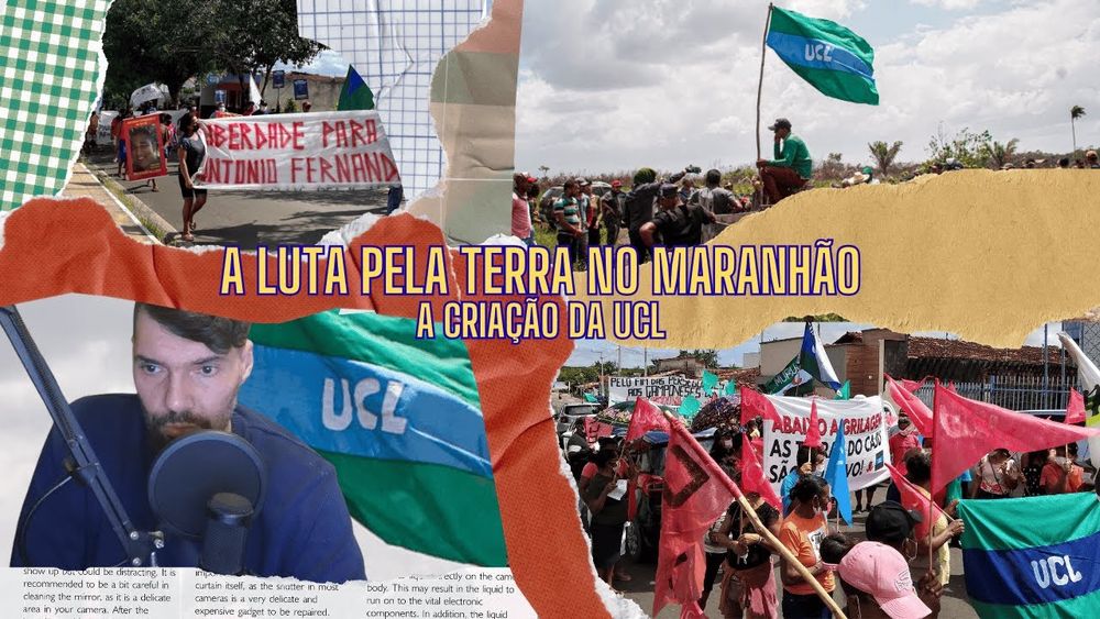 A Luta pela Terra no Maranhão e a Criação da União das Comunidades em Luta | João Carvalho
