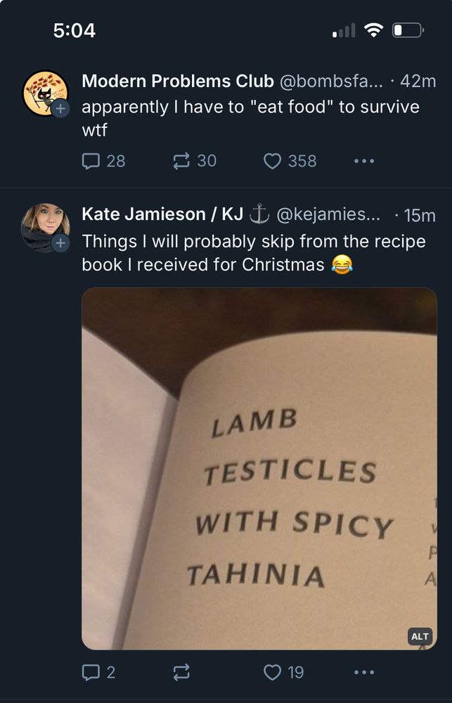 Screenshot of two consecutive posts on Bluesky. The first post says “apparently I have to “eat food” to survive wtf”. The second post says “Things I will probably skip from the recipe book I received for Christmas” with a picture from the recipe book of a title reading “Lamb testicles with spicy tahinia “