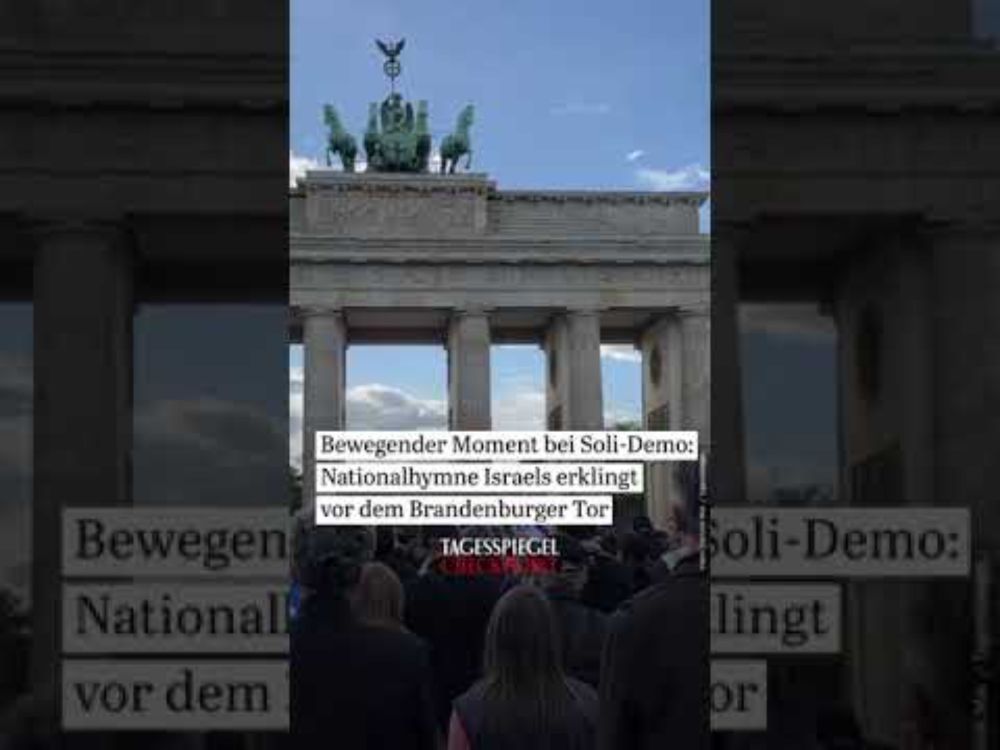 Bewegender Moment: Nationalhymne Israels erklingt am Brandenburger Tor