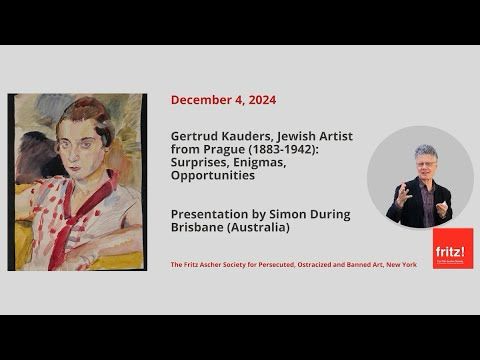 Gertrud Kauders, Jewish Artist from Prague (1883-1942): Surprises, Enigmas, Opportunities, 12/4/2024