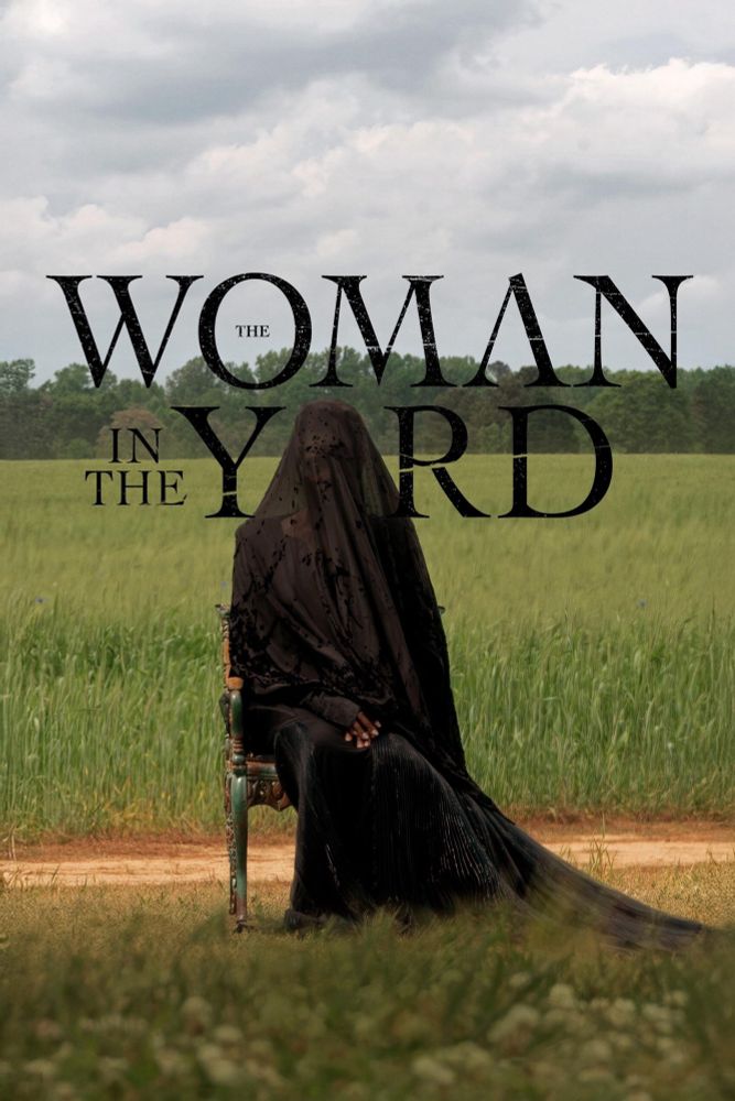 Poster for the 2025 psychological horror The Woman in the Yard