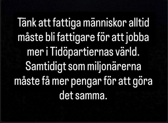 Tänk att fattiga människor alltid måste bli ännu fattigare för att jobba mer i Tidöpartiernas värld. Samtidigt som miljonärerna måste få mer pengar för att göra detsamma.