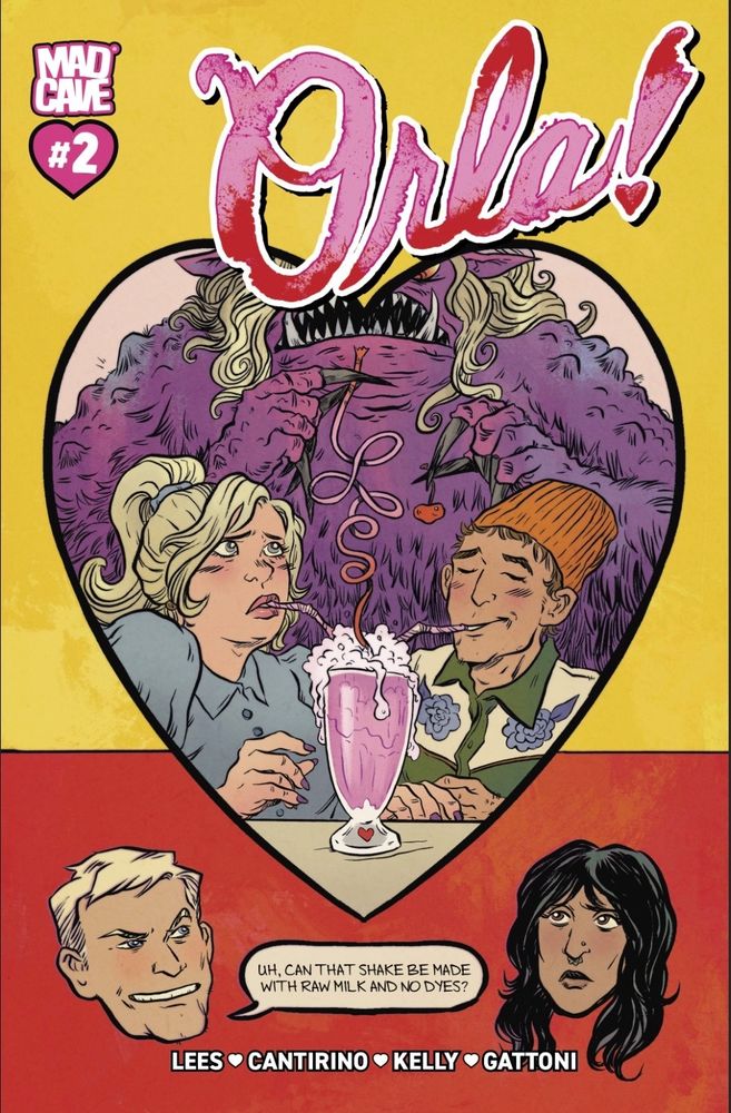 Cover for Orla! #2, featuring Orla Bard, looking radiant, as she shares a milkshake with Gwyn, The Ick looming behind them.