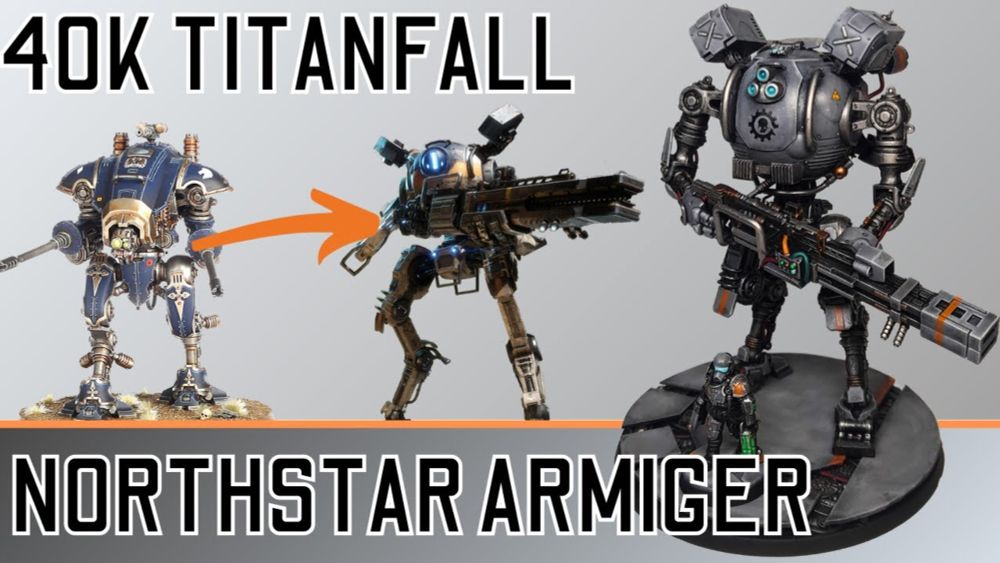 40k Titanfall: Making a Northstar Armiger