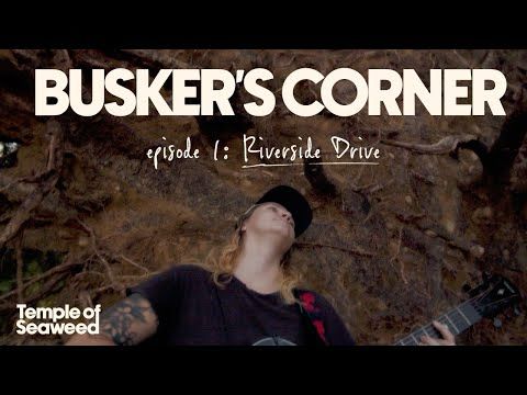 BUSKER’S CORNER - Episode # 1: “Riverside Drive,” featuring McKinney