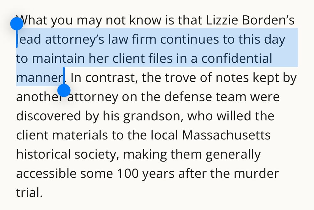 Lizzie Borden’s attorneys have split in the 100+ years since her death into one camp of keeping all related notes privileged and another of giving them over to a local historical society