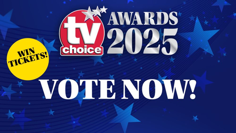 Vote now for your favourite stars and shows in the 2025 TV Choice Awards!