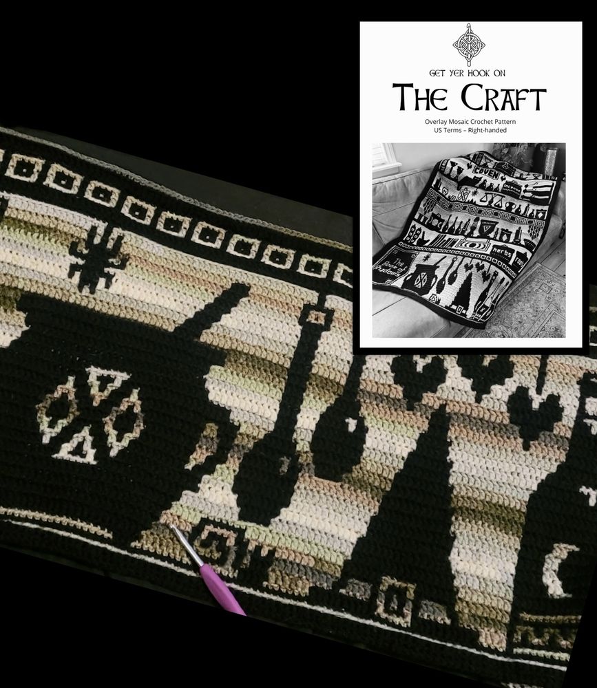 A section of a witchy themed overlay mosaic crochet blanket in progress. The design so far includes black images of a spider cauldron, snail, spoon, pointed hat, and bottle with a crescent moon, etc on a verigated yarn background in greens, browns, grays, and white. A black and white picture of "The Craft" pattern cover by Abi McIntyre of Get Yer Hook on is in the uller right corner. 