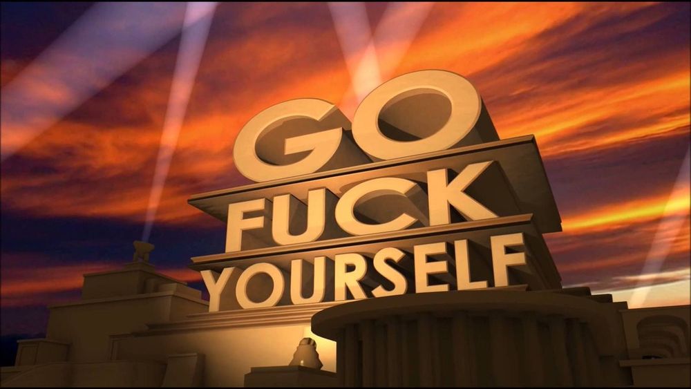 Image that says go fuck yourself 