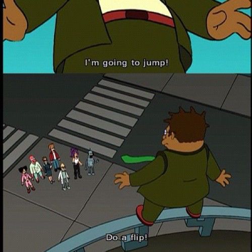 bender yelling at hermes to do a flip