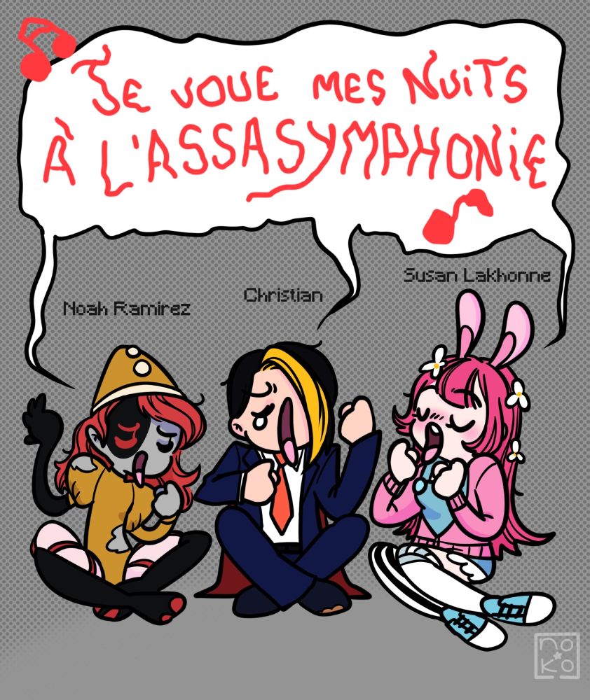 Illustration de trois personnages assis en tailleur par terre qui chantent (mal) "JE VOUS MES NUITS A L'ASSASYMPHONIE"