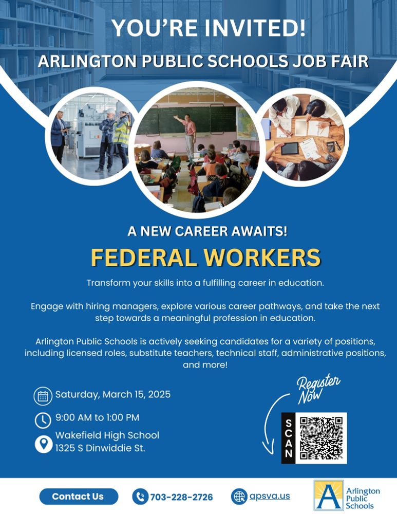 Advertisement poster for Arlington Public Schools Career Opportunities Job Fair targeting federal workers. Event details, including date, time, and location, with QR code and contact information provided.