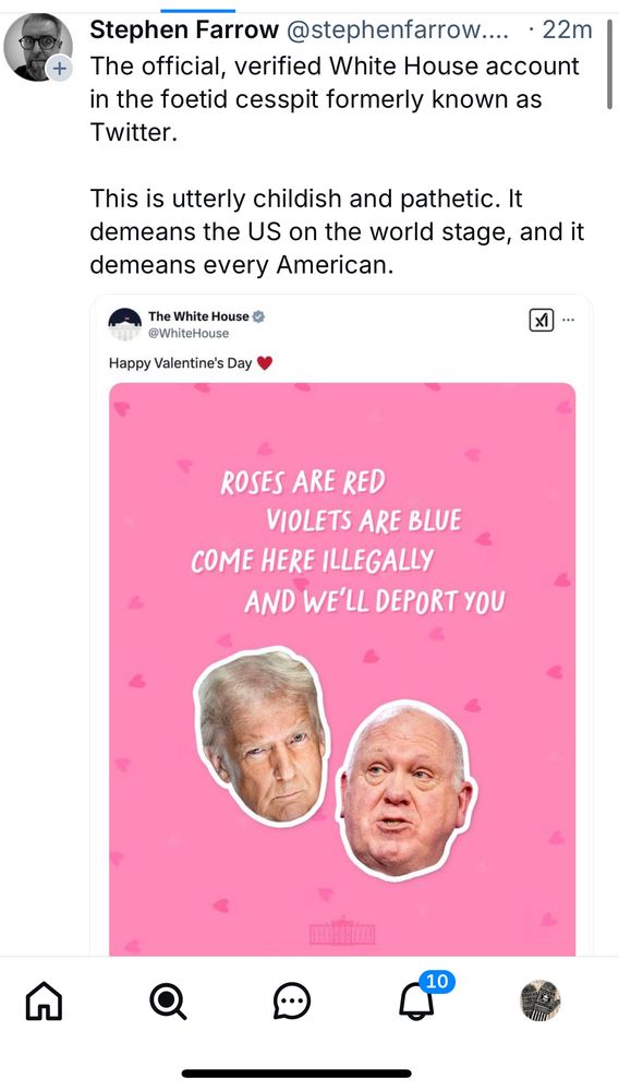 Vile Valentine’s post from the White House, saying roses are red, violets are blue, come here illegally, and we’ll deport you
