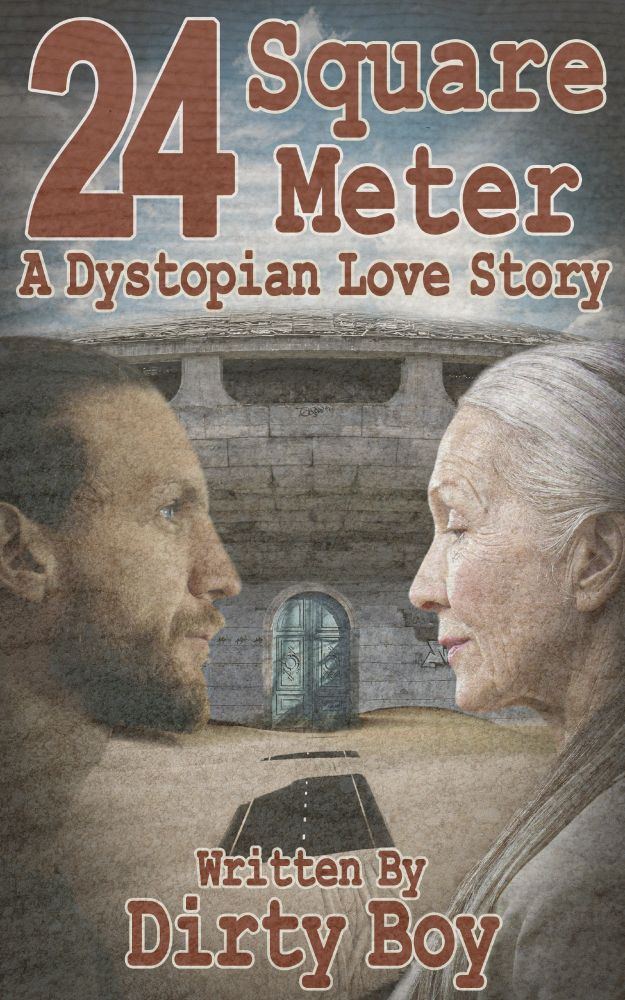 Cover artwork off my book 24 Square Meter - A Dystopian Love Story.