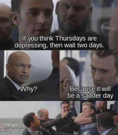 Captain Steve Rogers: If you think Thursdays are depressing, then wait two days. Agent Sitwell: Why? Steve Rogers: Because it will be a sadder day. A crime scene starts forming in the elevator