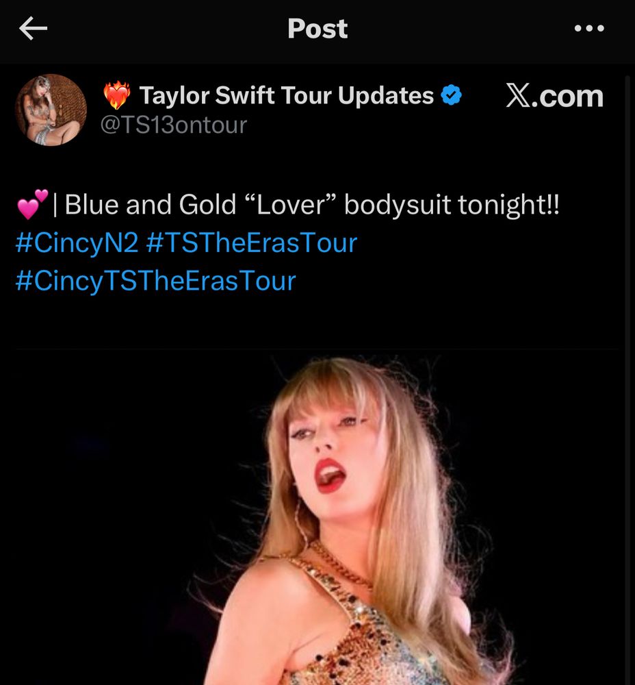 Taylor Swift Tour Updates &
@TS13ontour
X.com
'Blue and Gold "Lover" bodysuit tonight!!
#CincyN2 #TSTheErasTour
#CincyTSTheErasTour

Photo of Taylor Swift looking to the side wearing blue and gold bodysuit. Her hair is slightly frizzy.