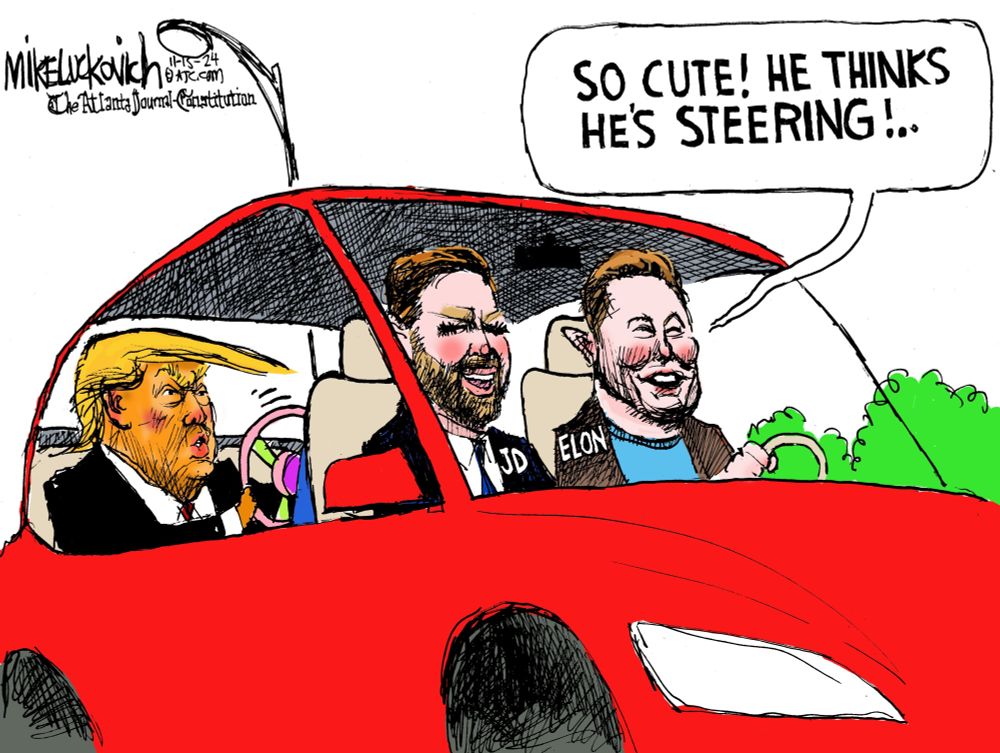Political cartoon of Elon Musk driving a car, with JD Vance in the passenger seat and Trump in the back seat, holding a fake steering wheel. Elon is saying "So Cute! He thinks he's steering!"