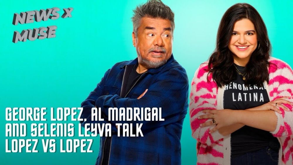 George Lopez, Al Madrigal and Selenis Leyva Talk Lopez vs Lopez